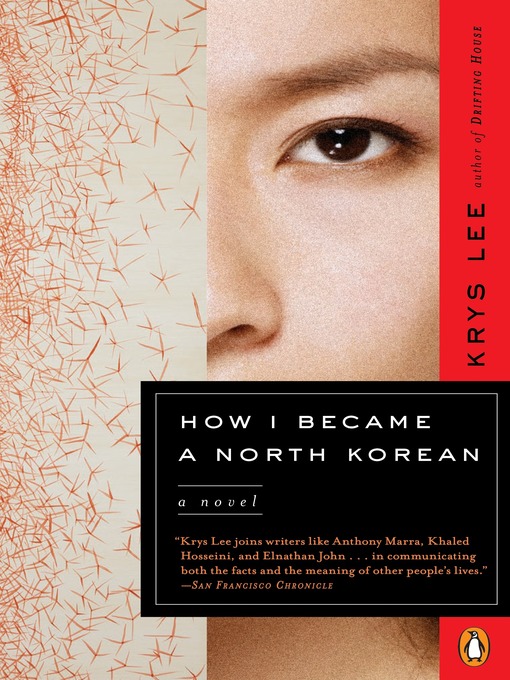 Title details for How I Became a North Korean by Krys Lee - Available